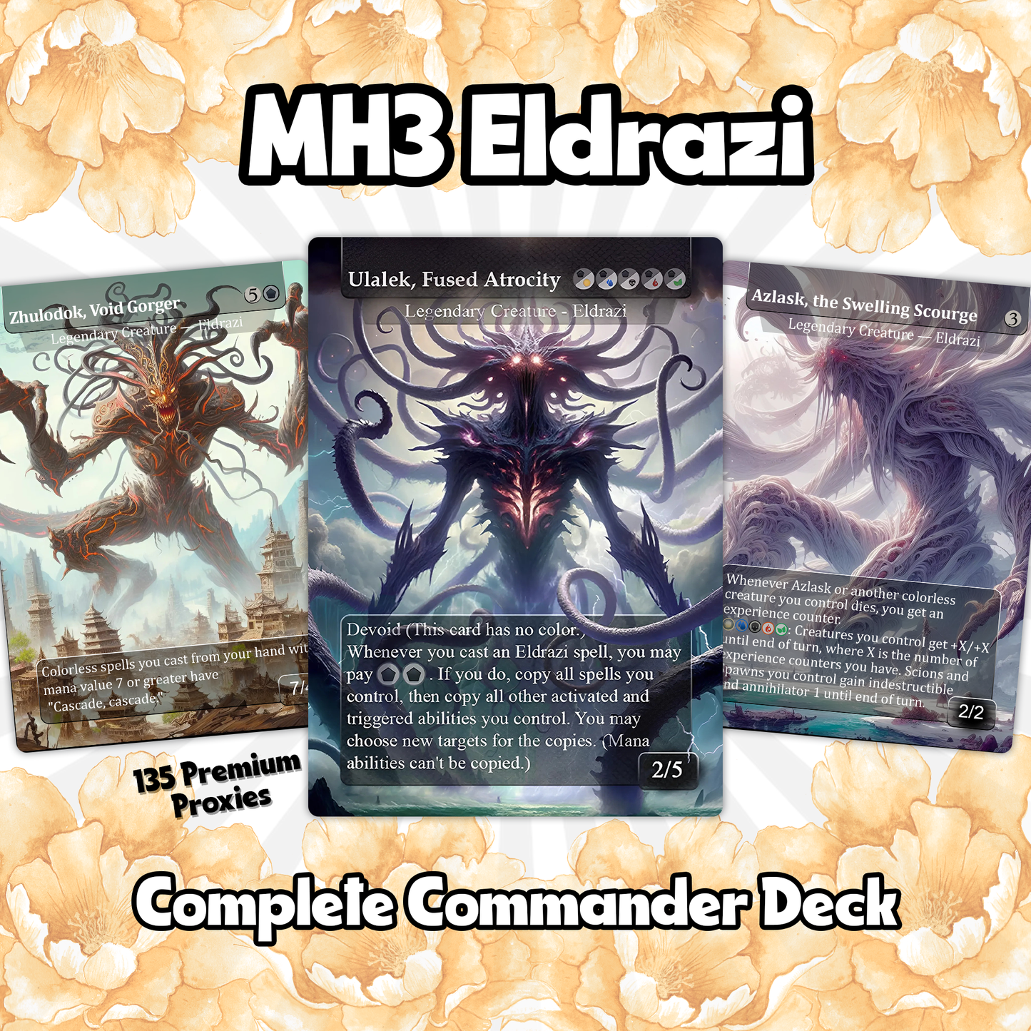 Eldrazi, totaling 108 Proxies, three commanders Ulalek, Azlask, and Zhulodock, Bonus Lands