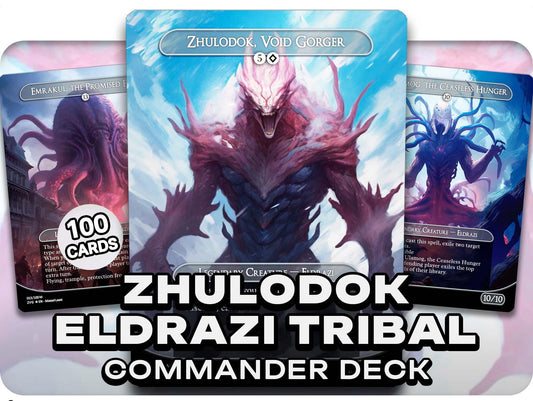 Zhulodok Eldrazi Tribal - 100 Proxy Cards - Commander EDH Deck - High Quality Altered Cards - Full ManaFlame Deck