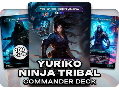 Yuriko Ninja Tribal - 99.95 Proxy Cards - Commander EDH Deck - High Quality Altered Cards - Full ManaFlame Deck