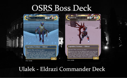 Vardorvis/Nex / Ulamog, Fused Atrocity - Eldrazi Commander Deck - OSRS Themed MTG Inspired Proxy Cards - Oldschool Runescape MTG Custom Deck