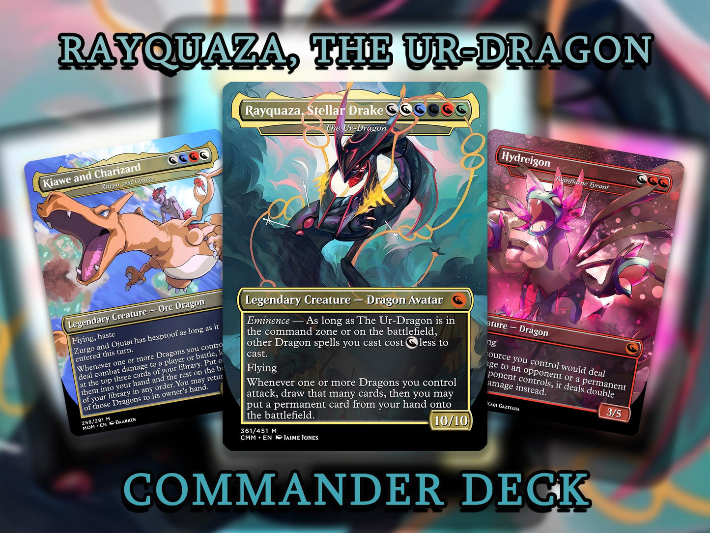 The Ur-Dragon EDH Proxy Deck - Pokémon Art, Tarkir Dragonstorm, Dragon Tribal Commander