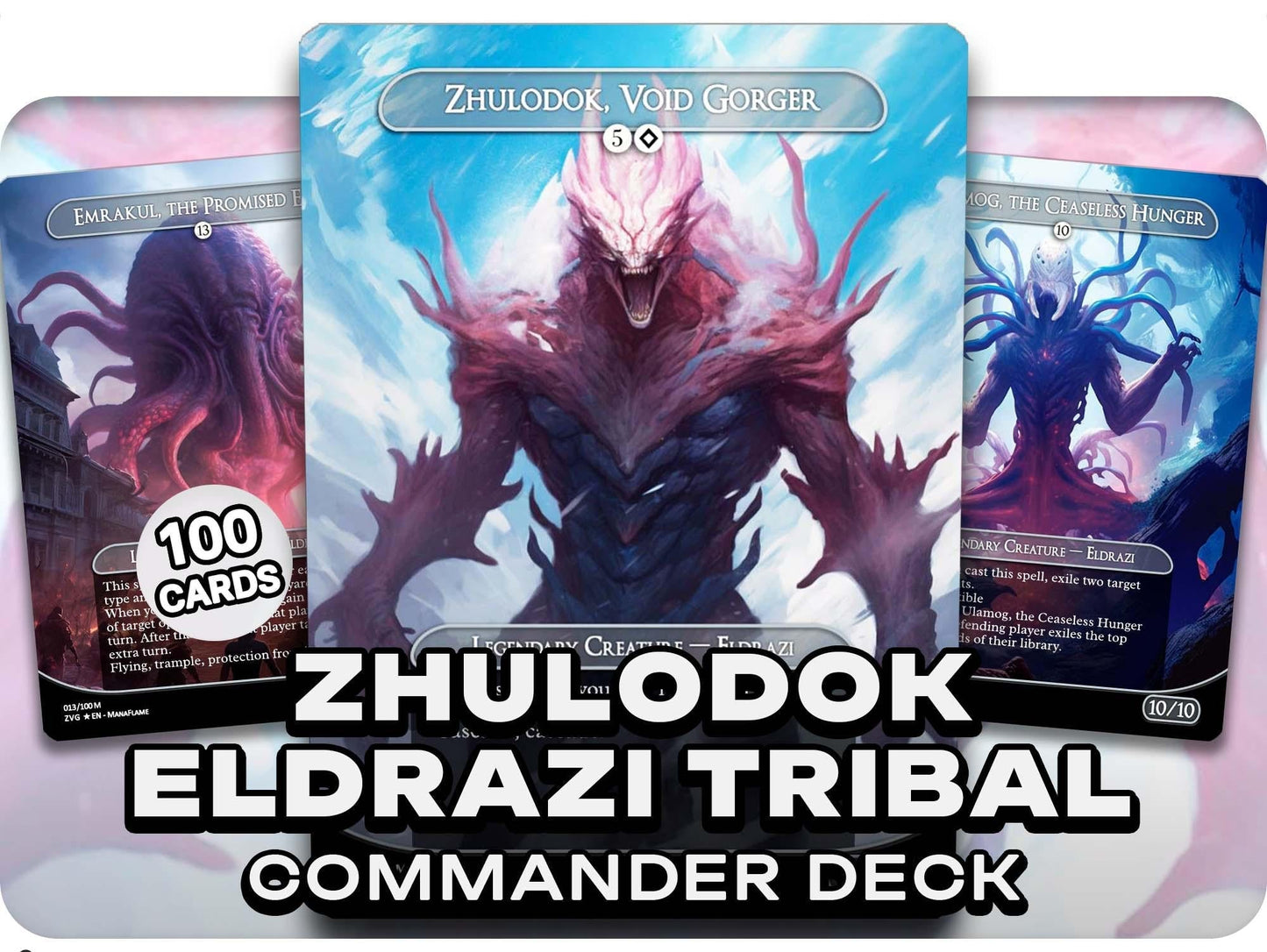 Zhulodok Eldrazi Tribal - 99.95 Proxy Cards - Commander EDH Deck - High Quality Altered Cards - Full ManaFlame Deck
