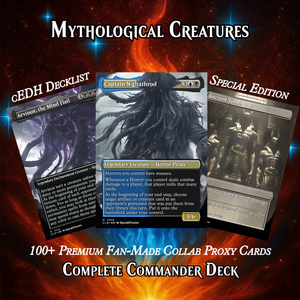 MYTHOLOGICAL CREATURES MTG PROXY COMMANDER DECK – PREMIUM COLLECTOR SET  (108 CARDS)